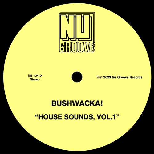 Bushwacka! - House Sounds, Vol. 1 [OTEND001]